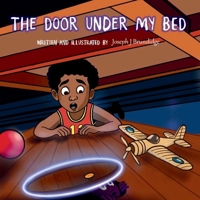 The Door Under My Bed B0FGNJ4SGL Book Cover