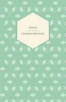 Poems of Charles Kingsley 1783945737 Book Cover