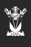 Lochore: Lochore Coat of Arms and Family Crest Notebook Journal (6 x 9 - 100 pages) 1696027977 Book Cover