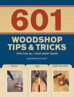 601 Woodshop Tips & Tricks 1440301697 Book Cover