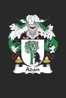 Adan: Adan Coat of Arms and Family Crest Notebook Journal (6 x 9 - 100 pages) 1692531867 Book Cover