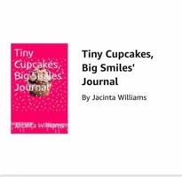 Tiny Cupcakes, Big Smiles' Journal B0DNSZMR4B Book Cover