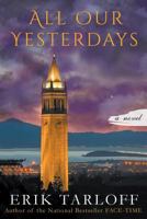 All Our Yesterdays 0991447808 Book Cover