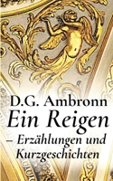Ein Reigen - Erzählungen und Kurzgeschichten 3756859061 Book Cover