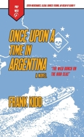 Once Upon A Time in Argentina 1966847033 Book Cover