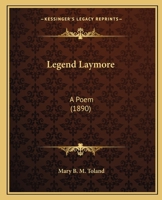 Legend Laymone: A Poem (Classic Reprint) 1379060044 Book Cover