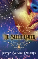 The Seelie Queen 108794404X Book Cover