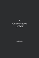 A Conversation of Self B088N94CHZ Book Cover