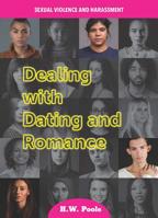 Dealing with Dating and Romance 1422242021 Book Cover