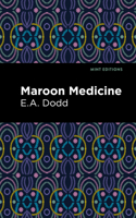 Maroon Medicine null Book Cover