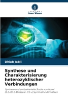 Synthese und Charakterisierung heterozyklischer Verbindungen 6206864030 Book Cover