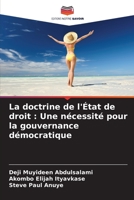 La doctrine de l'État de droit: Une nécessité pour la gouvernance démocratique 6205271184 Book Cover
