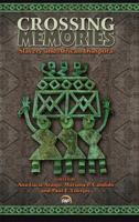 Crossing Memories: Slavery and African Diaspora 1592218199 Book Cover