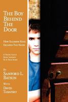 The Boy Behind the Door: How Salomon Kool Escaped the Nazis 1602801347 Book Cover