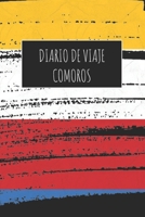 Diario De Viaje Comoros: 6x9 Diario de viaje I Libreta para listas de tareas I Regalo perfecto para tus vacaciones en Comoros 167150660X Book Cover