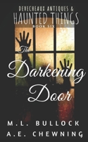 The Darkening Door B0BT6XBCSP Book Cover