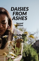 DAISIES FROM ASHES, Second Edition B099L8WPL3 Book Cover