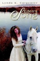 Eden's Song 0595274935 Book Cover