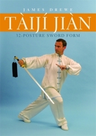 Taiji Jian 32-Posture Sword Form 1848190115 Book Cover