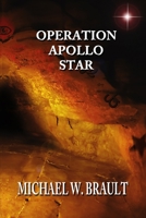 Operation Apollo Star B08LJXRFK2 Book Cover