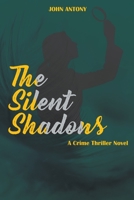 The Silent Shadows B0C7KQMQSW Book Cover