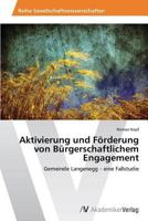 Aktivierung und Förderung von Bürgerschaftlichem Engagement 3639456076 Book Cover