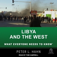 Libya and the West: What Everyone Needs to Know(r) B0GNP5QSYG Book Cover