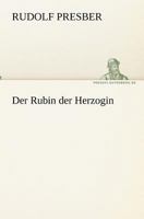 Der Rubin Der Herzogin 3842410433 Book Cover