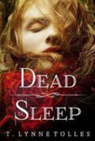 Dead Sleep 1530499895 Book Cover