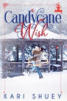 A Candycane Wish (Wishing for Love) B0CNG6N63W Book Cover