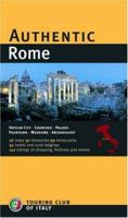 Authentic Rome (Authentic Italy) 8836541305 Book Cover