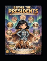 Before The Presidents™ B0HMJ2TW1M Book Cover