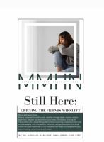Still Here: Grieving the friends who left 1960973290 Book Cover