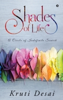 Shades of Life: A Circle of Indefinite Search 164869957X Book Cover