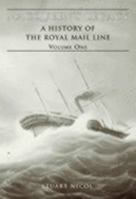 Macqueen's Legacy Volume One: A History of the Royal Mail Line 0752421182 Book Cover