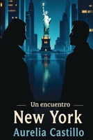 Un encuentro en New York 9945305433 Book Cover