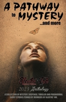 A Pathway to Mystery: and more B0CHL7DBBP Book Cover