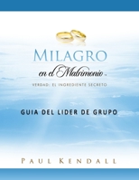 Milagro en el Matrimonio Gu�a del l�der de Grupo 1523978074 Book Cover