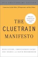 The Cluetrain Manifesto: The End of Business as Usual 0738204315 Book Cover