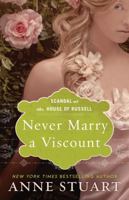 Never Marry a Viscount 147782409X Book Cover