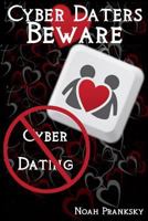 Cyber Daters Beware 1495462374 Book Cover