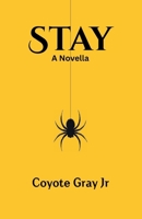 Stay : A Novella 1972671049 Book Cover