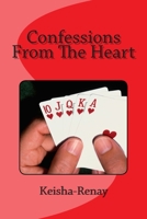 Confessions From The Heart 1505976472 Book Cover