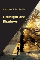 Limelight and Shadows 3347078128 Book Cover