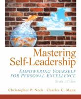 Mastering Self-Leadership: Empowering Yourself for Personal Excellence 0131400460 Book Cover