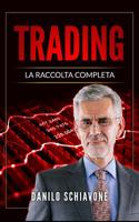 Trading: La Raccolta Completa, include Trading System, Analisi Tecnica e Trading Online 1099460883 Book Cover