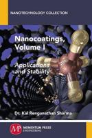 Nanocoatings, Volume I: Applications and Stability 160650813X Book Cover