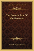 The Esoteric Law Of Manifestation 1425335594 Book Cover