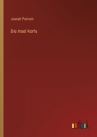 Die Insel Korfu 3368609742 Book Cover