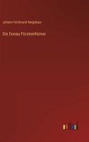 Die Donau-Fürstenthümer 3368028251 Book Cover